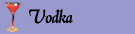 Vodkadrinkar, kors och tvärs